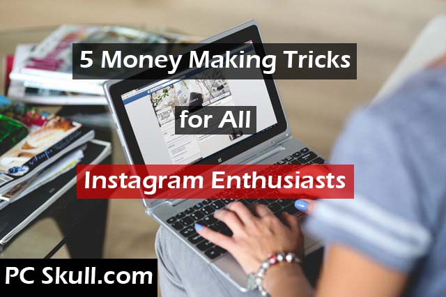 Money Making Instagram Tricks