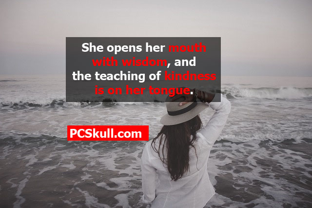 kindness is on women's tongue.