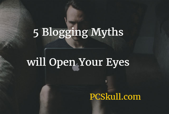 Common Blogging Myths