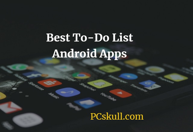 Best To-Do List Android Apps